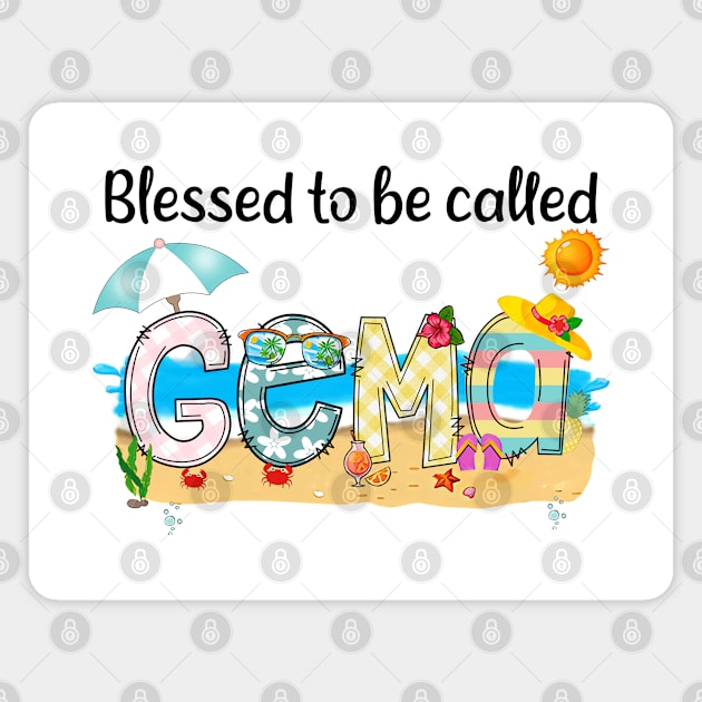 Blessed To Be Called Gema Summer Beach Happy Mother's Magnet by KIMIKA